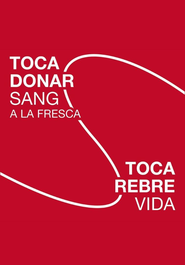 Cartell de campanya amb el lema "Toca donar sang a la fresca, toca rebre vida"